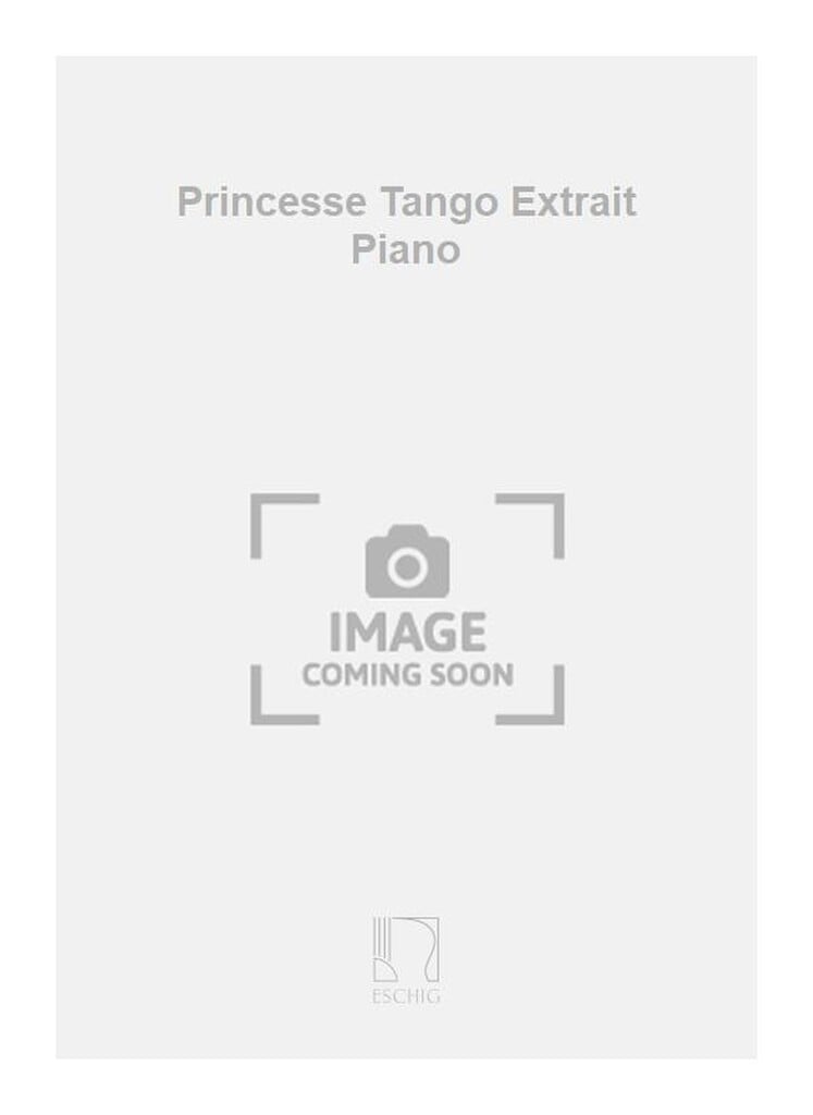 Princesse Tango Extrait Piano